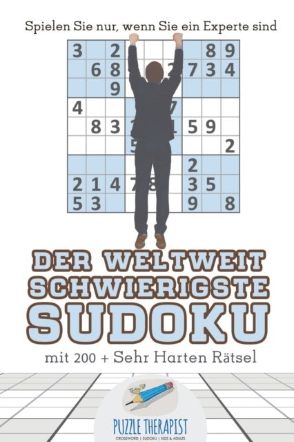 Der Weltweit Schwierigste Sudoku Spielen Sie nur, wenn Sie ein Experte sind mit 200 + Sehr Harten Ra