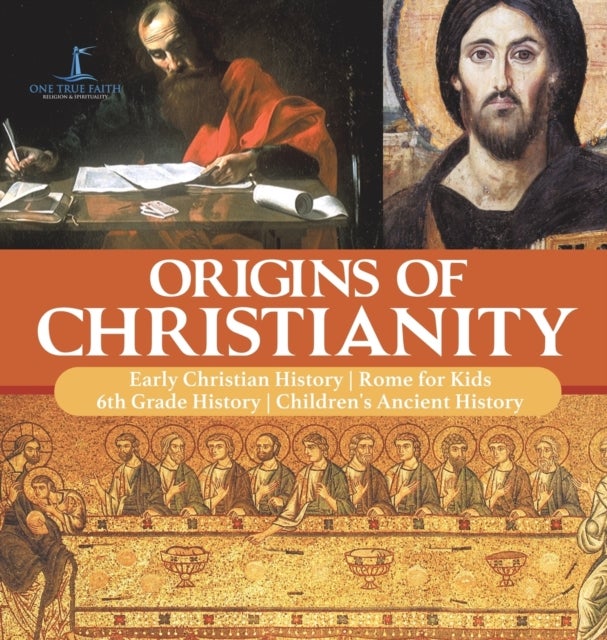 Origins of Christianity Early Christian History Rome for Kids 6th Grade History Children's Ancient H