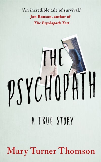 The Psychopath - A True Story