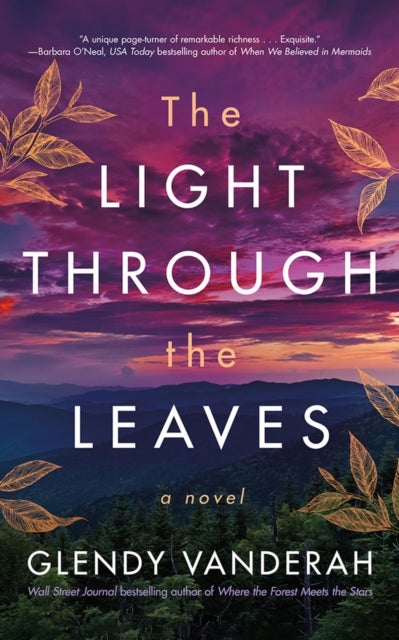 The Light Through the Leaves - A Novel
