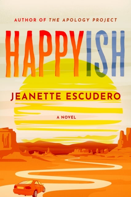 Happyish - A Novel