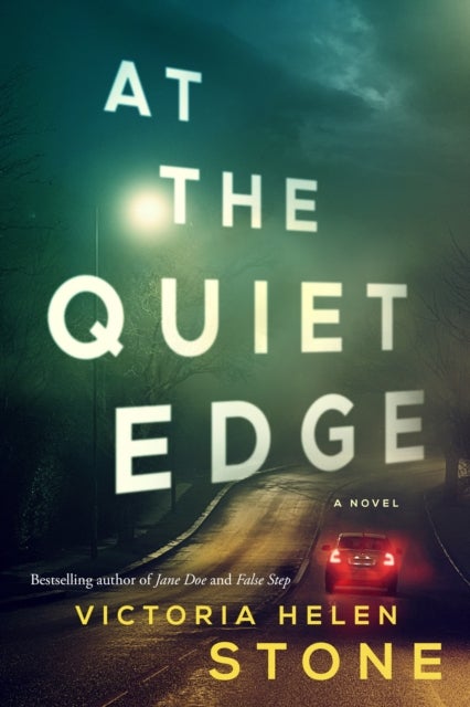At the Quiet Edge - A Novel
