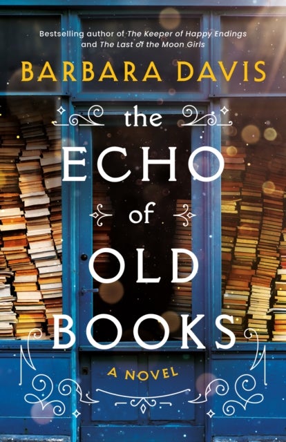 The Echo of Old Books - A Novel