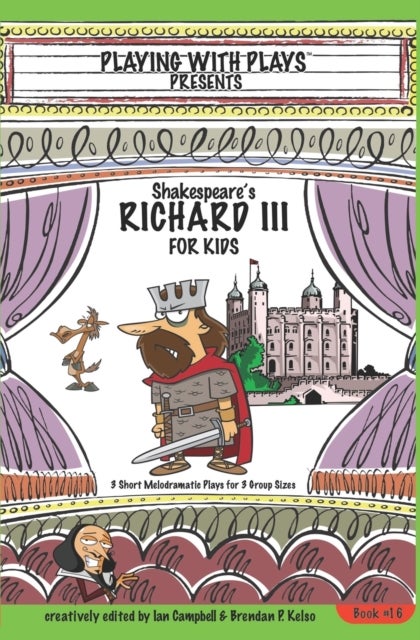 Bilde av Shakespeares Richard Iii For Kids 3 Av Ian Campbell