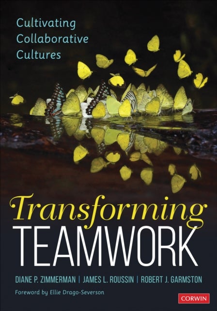 Bilde av Transforming Teamwork Av Diane P. Zimmerman, Jim Roussin, Robert John Garmston