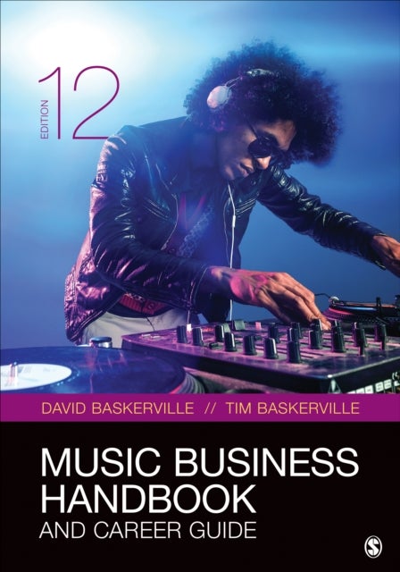 Bilde av Music Business Handbook And Career Guide Av David Baskerville, Timothy Baskerville