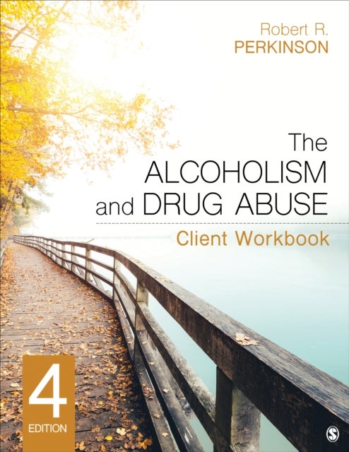 Bilde av The Alcoholism And Drug Abuse Client Workbook Av Robert R. Perkinson