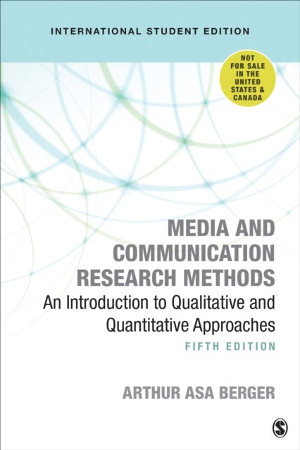 Bilde av Media And Communication Research Methods - International Student Edition Av Arthur A Berger