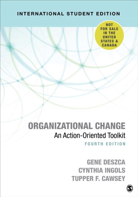 Organizational Change - International Student Edition - An Action-Oriented Toolkit