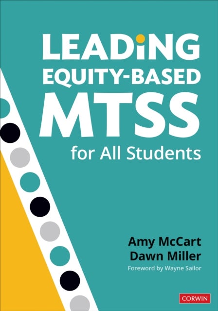 Bilde av Leading Equity-based Mtss For All Students Av Amy Mccart, Dawn Dee Miller