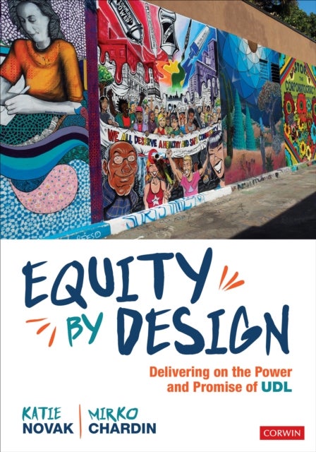 Equity by Design - Delivering on the Power and Promise of UDL