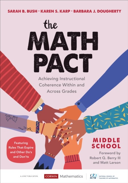 The Math Pact, Middle School - Achieving Instructional Coherence Within and Across Grades