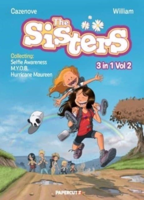 The Sisters 3-in-1 Vol. 2 - Collecting 'Selfie Awareness,' 'M.Y.O.B.,' and 'Hurricane Maureen'