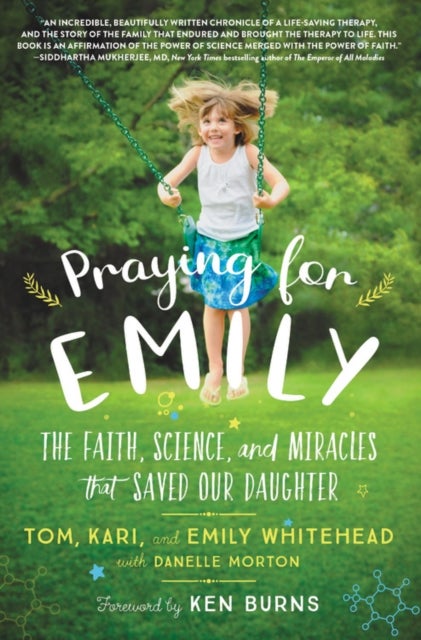 Praying for Emily - The Faith, Science, and Miracles that Saved Our Daughter