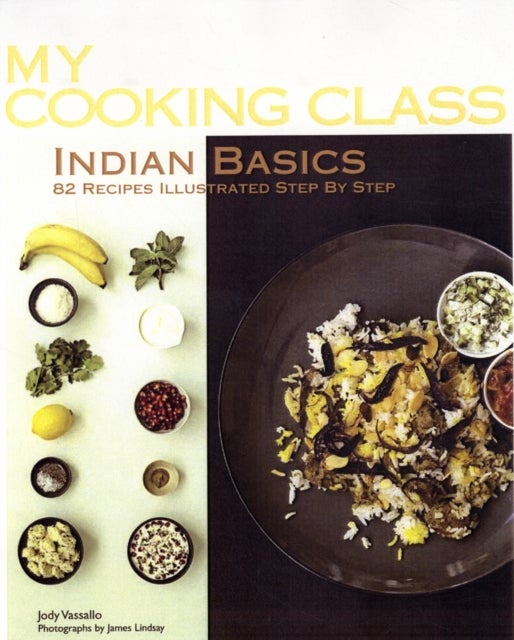 Bilde av My Cooking Class Indian Basics Av Jody Vassallo