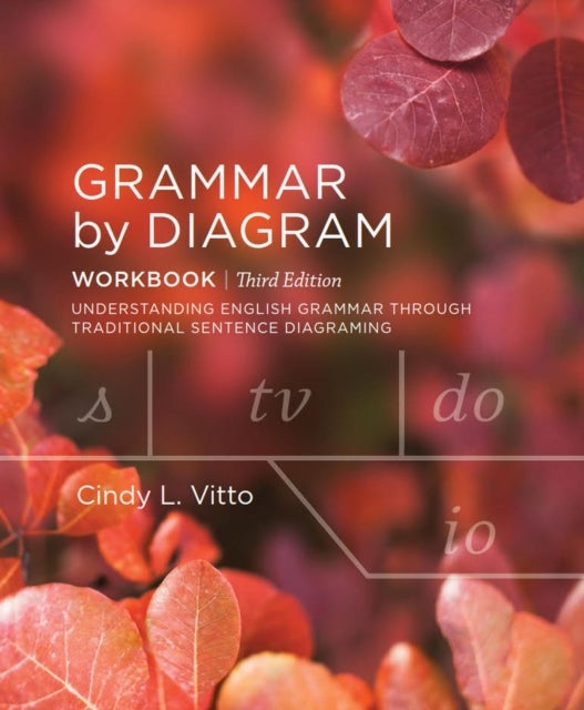 Bilde av Grammar By Diagram: Workbook Av Cindy L. Vitto