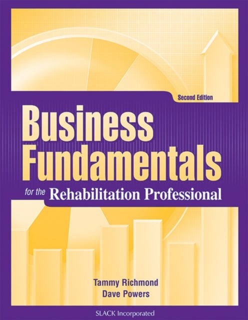 Bilde av Business Fundamentals For The Rehabilitation Professional Av Tammy Richmond, Dave Powers