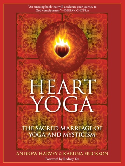 Heart Yoga - The Sacred Marriage of Yoga and Mysticism