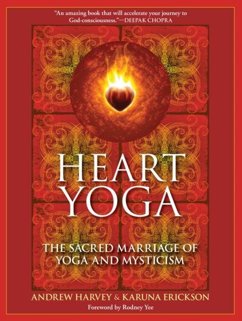Heart Yoga - The Sacred Marriage of Yoga and Mysticism
