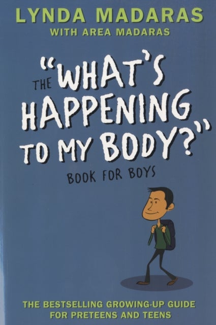 Bilde av What&#039;s Happening To My Body? Book For Boys Av Lynda Madaras, Area Madaras, Simon Sullivan