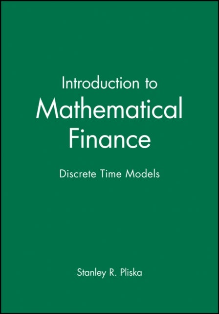 Introduction to Mathematical Finance - Discrete Time Models