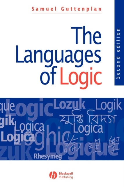 The Languages of Logic - An Introduction to Formal Logic
