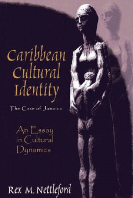 Bilde av Caribbean Cultural Identity Av Rex M. Nettleford
