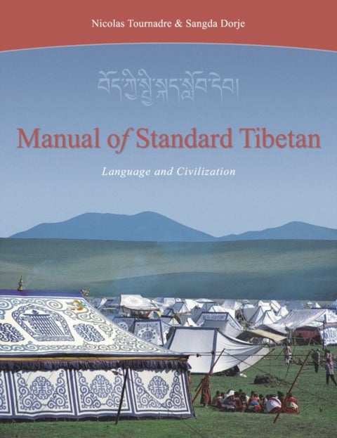 Manual of Standard Tibetan - Language and Civilization