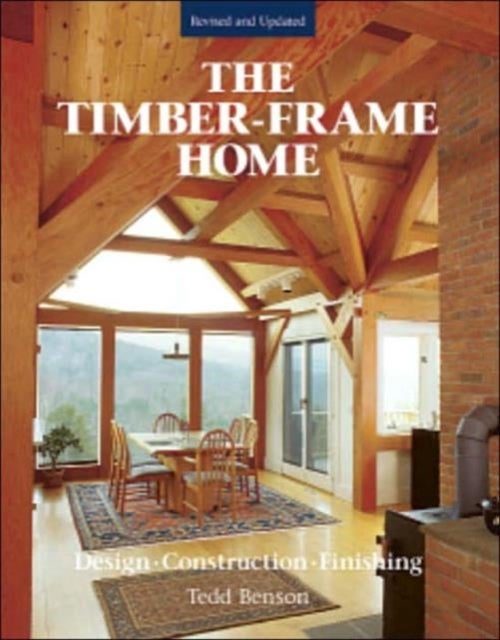 Bilde av Timber-frame Home, The Av T Benson