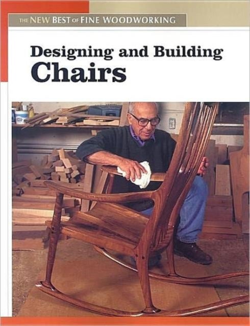 Bilde av Designing And Building Chairs Av Fine Woodworkin