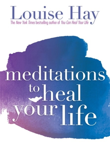 Bilde av Meditations To Heal Your Life Av Louise Hay