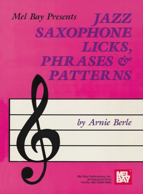 Bilde av Jazz Saxophone Licks, Phrases And Patterns Av Berle