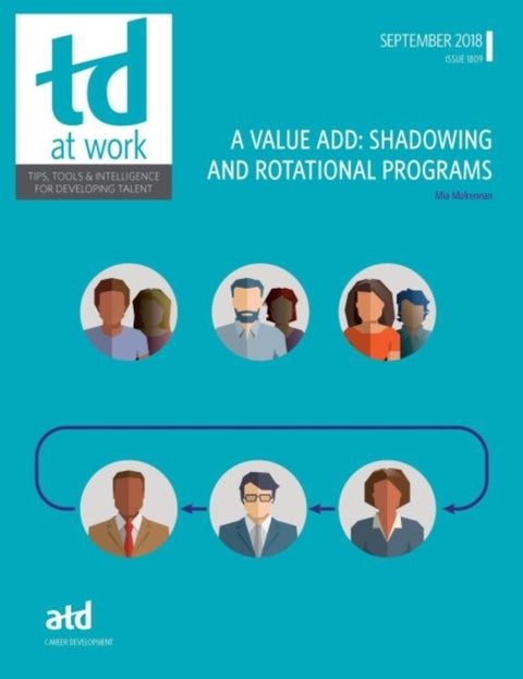 A Value Add - Shadowing and Rotational Programs