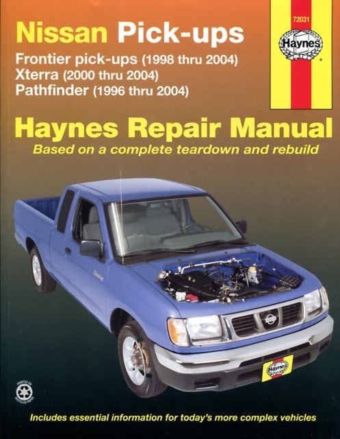 Bilde av Nissan Frontier, Xterra &amp; Pathfinder (9604) Covering Frontier Pick-up (98-04), Xterra (00-04) &amp; Path Av Haynes Publishing