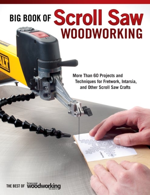 Bilde av Big Book Of Scroll Saw Woodworking (best Of Ssw&amp;c) Av Editors Of Scroll Saw Woodworking &amp; Crafts