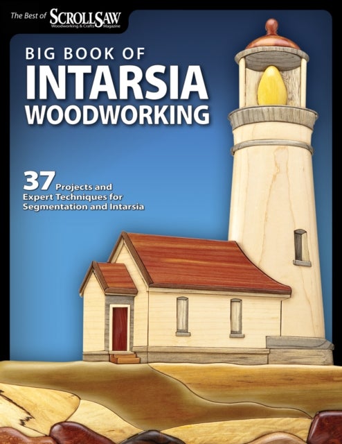Bilde av Big Book Of Intarsia Woodworking Av Editors Of Scroll Saw Woodworking &amp; Crafts