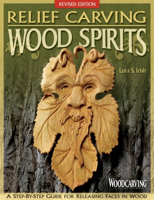 Bilde av Relief Carving Wood Spirits, Revised Edition Av Lora S Irish