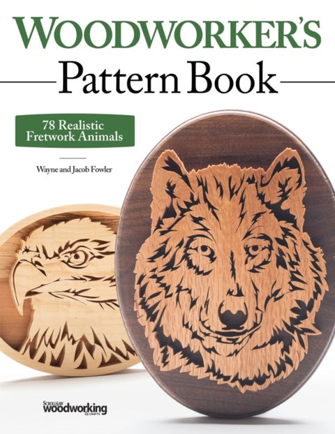 Woodworker's Pattern Book - 78 Realistic Fretwork Animals