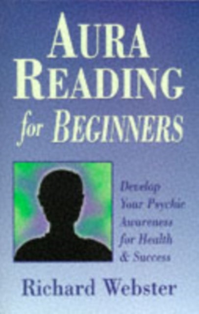 Bilde av Aura Reading For Beginners Av Richard Webster