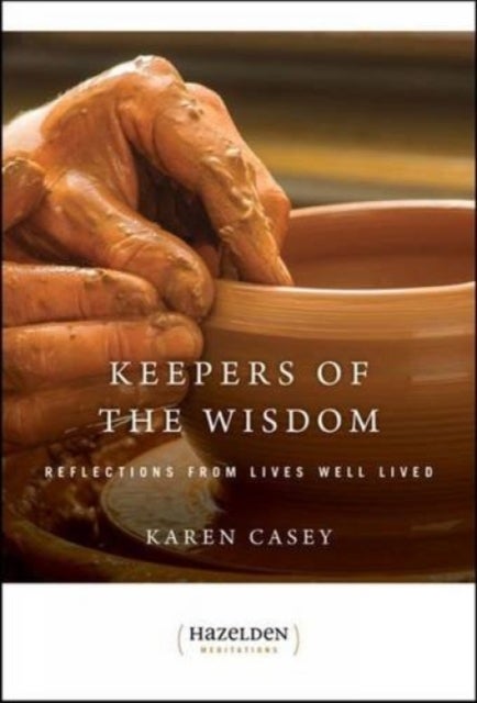 Bilde av Keepers Of The Wisdom Daily Meditations Av Casey Karen Casey