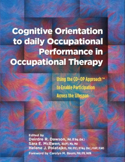 Bilde av Cognitive Orientation To Daily Occupational Performance In Occupational Therapy