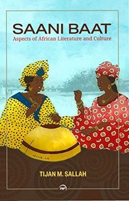 Saani Baat - Aspects of African Literature and Culture