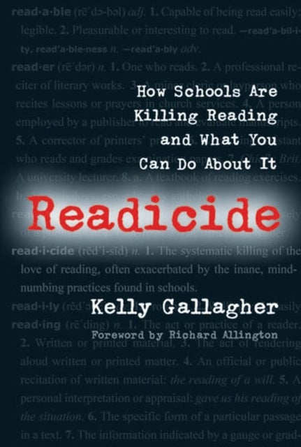 Readicide - How Schools Are Killing Reading and What You Can Do About It
