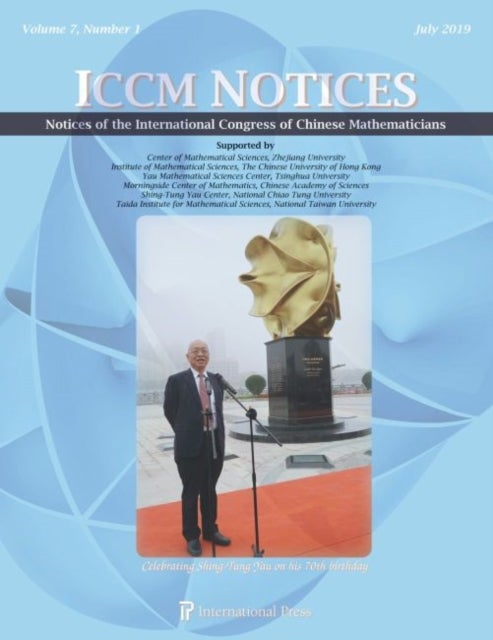 Bilde av Notices Of The International Congress Of Chinese Mathematicians, Volume 7, Number 1 (july 2019)