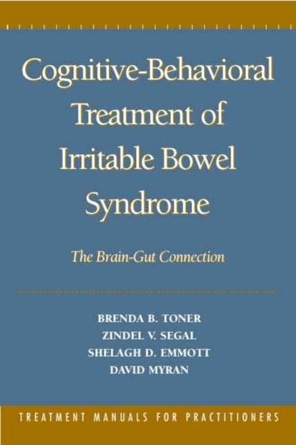 Bilde av Cognitive-behavioral Treatment Of Irritable Bowel Syndrome Av Brenda B. Toner, Zindel V. Segal, Shelagh D. Emmott, David Myran