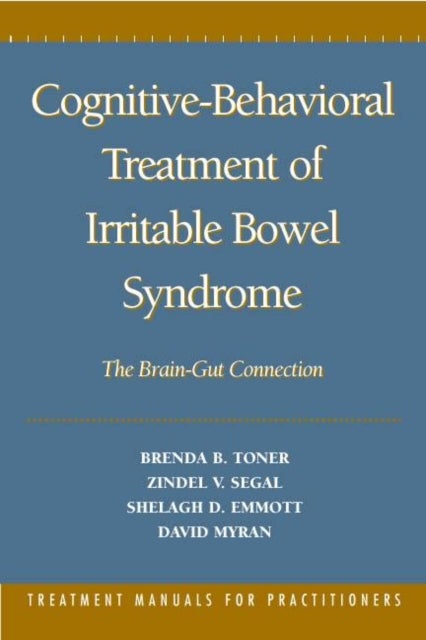 Cognitive-Behavioral Treatment of Irritable Bowel Syndrome - The Brain-Gut Connection