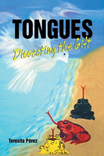Tongues - Dissecting the Gift