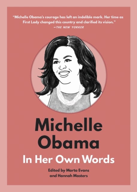 Bilde av Michelle Obama: In Her Own Words