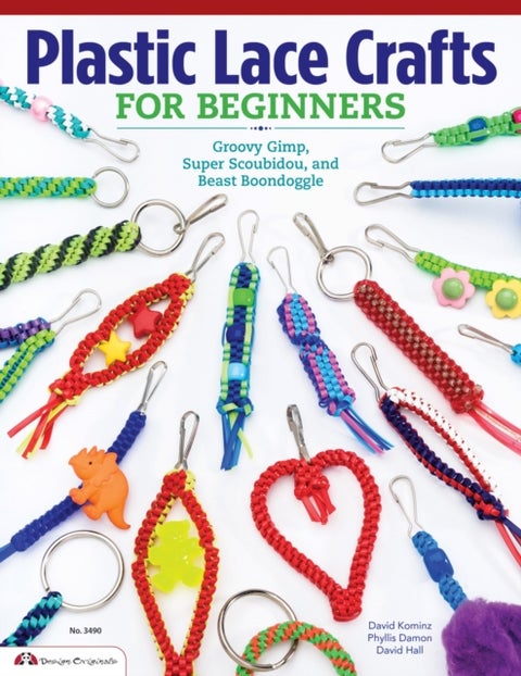 Plastic Lace Crafts for Beginners - Groovy Gimp, Super Scoubidou, and Beast Boondoggle