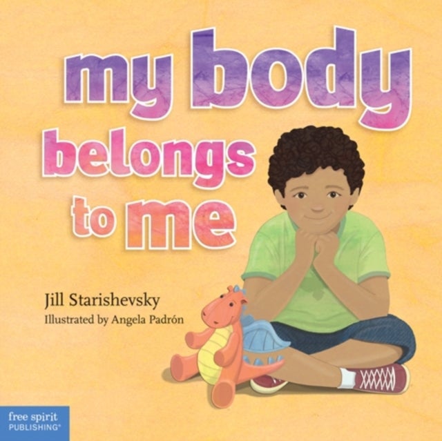 My Body Belongs to Me - A Book about Body Safety